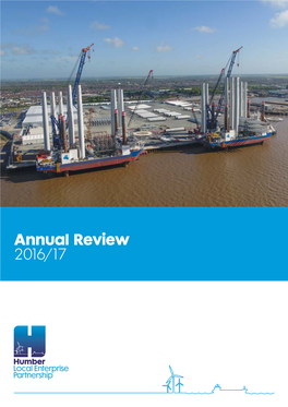 Annual Review 2016/17 Humber Local Enterprise Partnership Annual Review 2016/17 Foreword