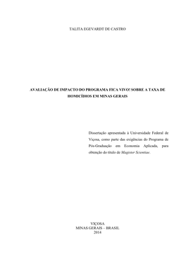 Avaliação De Impacto Do Programa Fica Vivo! Sobre a Taxa De Homicídios Em Minas Gerais