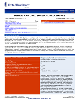 DENTAL and ORAL SURGICAL PROCEDURES Policy Number: DENTAL 002.28 T2 Effective Date: March 1, 2017