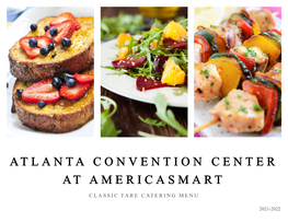 Atlanta Convention Center at Americasmart Classic Fare Catering Menu 2021-2022