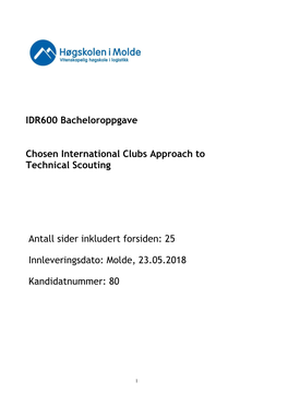IDR600 Bacheloroppgave Chosen International Clubs Approach to Technical Scouting Antall Sider Inkludert Forsiden