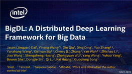 Bigdl: a Distributed Deep Learning Framework for Big Data