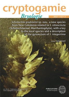 Cryptogamie Bryologie 2021 ● 42 ● 2 Directeur De La Publication / Publication Director : Bruno David, Président Du Muséum National D’Histoire Naturelle