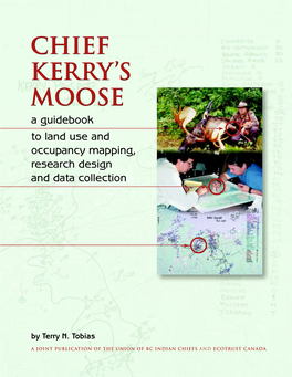 Chief Kerry's Moose: a Guide Book to Land Use and Occupancy Mapping