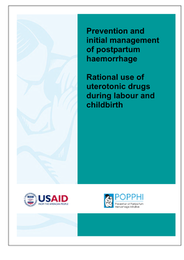 Rational Use of Uterotonic Drugs During Labour and Childbirth