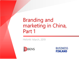 Branding and Marketing in China, Part 1