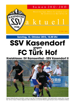 SSV Kasendorf FC Türk Hof ___ Bauerschmidt Tobias (TW) ___ Bayranoglu, M
