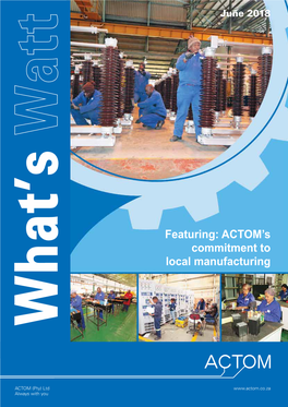 Featuring: ACTOM's Commitment to Local Manufacturing