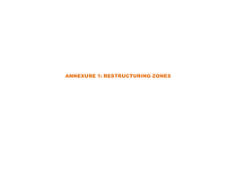 Annexure 1: Restructuring Zones