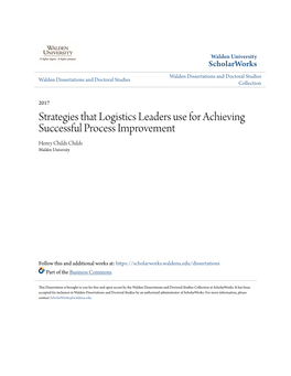 Strategies That Logistics Leaders Use for Achieving Successful Process Improvement Henry Childs Childs Walden University