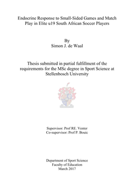 Endocrine Response to Small-Sided Games and Match Play in Elite U19 South African Soccer Players