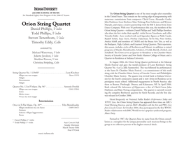 Orion String Quartet Is One of the Most Sought-After Ensembles Six Hundred Eighty-First Program of the 2006-07 Season in the United States