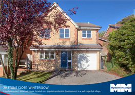 20 STONE CLOSE WINTERSLOW Myddelton&Major Myddelton&Major a Well Presented, Detached House, Located on a Popular Residential Development, in a Well-Regarded Village