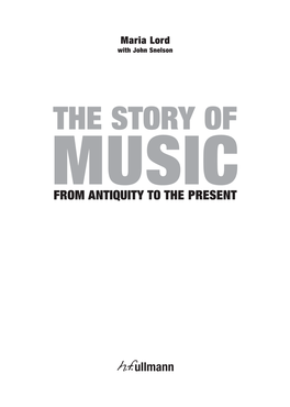 The Story of Music from Antiquity to the Present