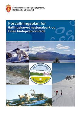 Forvaltningsplan for Hallingskarvet Nasjonalpark Og Finse Biotopvernområde