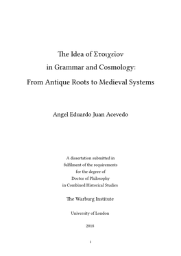 The Idea of Στοιχεῖον in Grammar and Cosmology: from Antique Roots to Medieval Systems