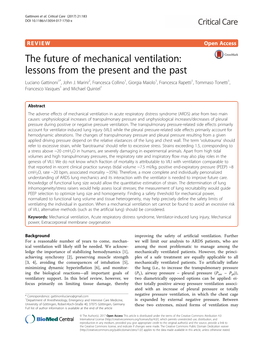 The Future of Mechanical Ventilation: Lessons from the Present and the Past Luciano Gattinoni1*, John J