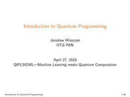 Introduction to Quantum Programming