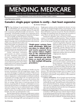 MENDING MEDICARE Analysis and Commentary on Canada’S Health Care Crisis a Joint Publication of the CCPA and the Canadian Health Coalition