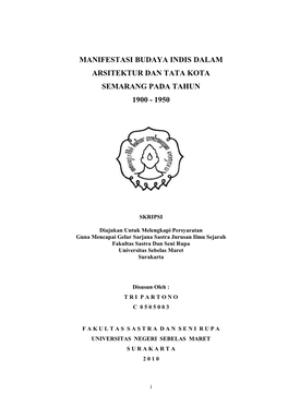 Manifestasi Budaya Indis Dalam Arsitektur Dan Tata Kota Semarang Pada Tahun 1900 - 1950