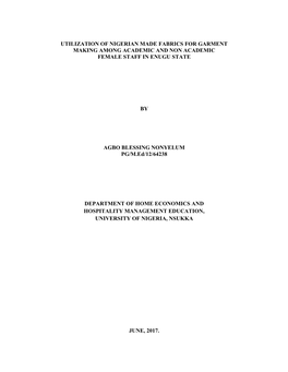 Utilization of Nigerian Made Fabrics for Garment Making Among Academic and Non Academic Female Staff in Enugu State