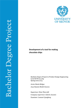 Development of a Tool for Making Chocolate Chips