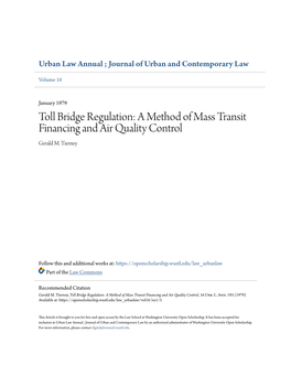Toll Bridge Regulation: a Method of Mass Transit Financing and Air Quality Control Gerald M