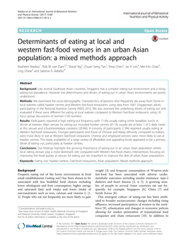 Determinants of Eating at Local and Western Fast-Food Venues in an Urban Asian Population: a Mixed Methods Approach Nasheen Naidoo1, Rob M