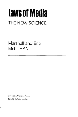 THE NEW SCIENCE Marshall and Eric Mcluhan