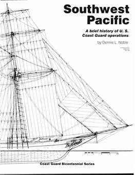 Southwest Pacific: a Brief History of U.S. Coast