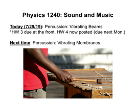 Physics 1240: Sound and Music