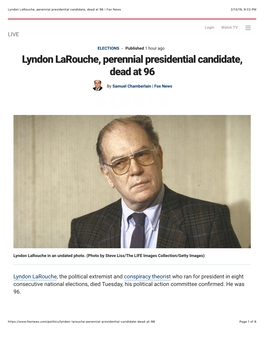 Lyndon Larouche, Perennial Presidential Candidate, Dead at 96 | Fox News 2/13/19, 9�23 PM