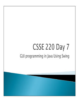 GUI Programming in Java Using Swing  Junit Testing Exercise Is Due Now