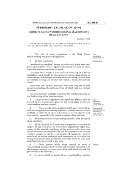 WOODWORKING MACHINERY) [S.L.424.01 1 SUBSIDIARY LEGISLATION 424.01 WORK PLACES (WOODWORKING MACHINERY) REGULATIONS 5Th May, 1950