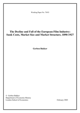 The Decline and Fall of the European Film Industry: Sunk Costs, Market Size and Market Structure, 1890-1927