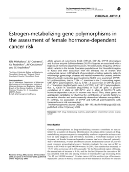 Estrogen-Metabolizing Gene Polymorphisms in the Assessment of Female Hormone-Dependent Cancer Risk