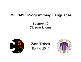 CSE 341 : Programming Languages