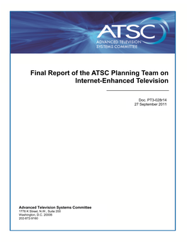 Final Report of the ATSC Planning Team on Internet-Enhanced Television