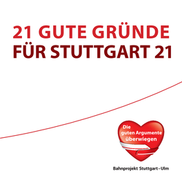21 Gute Gründe Für Stuttgart 21
