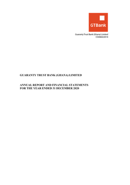 Guaranty Trust Bank (Ghana) Limited Annual Report and Financial Statements