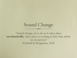 Sound Change