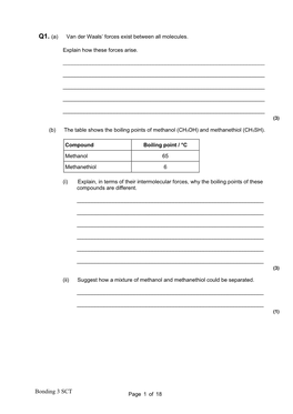 Q1. (A) Van Der Waals' Forces Exist Between All Molecules