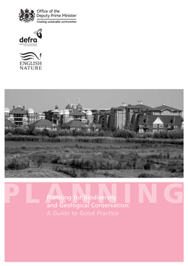 Planning for Biodiversity and Geological Conservation – a Guide to Good Practice