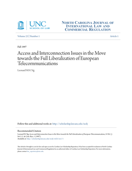 Access and Interconnection Issues in the Move Towards the Full Liberalization of European Telecommunications Leonard W.H