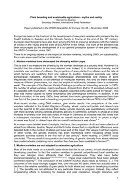 Plant Breeding and Sustainable Agriculture - Myths and Reality Bernard Le Buanec Secretary General, International Seed Federation