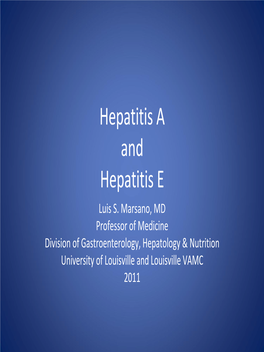 Hepatitis a and Hepatitis E Luis S