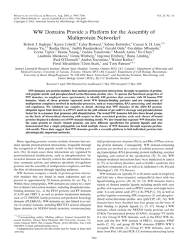 WW Domains Provide a Platform for the Assembly of Multiprotein Networks† Robert J