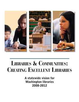 Libraries & Communities: Creating Excellent Libraries