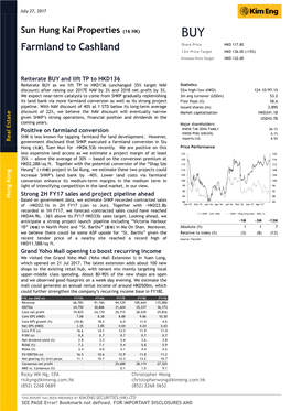 Sun Hung Kai Properties (16 HK) BUY Farmland to Cashland Share Price HKD 117.80 12M Price Target HKD 136.00 (+15%) Previous Price Target HKD 132.00