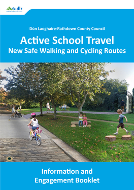 Active School Travel New Safe Walking and Cycling Routes